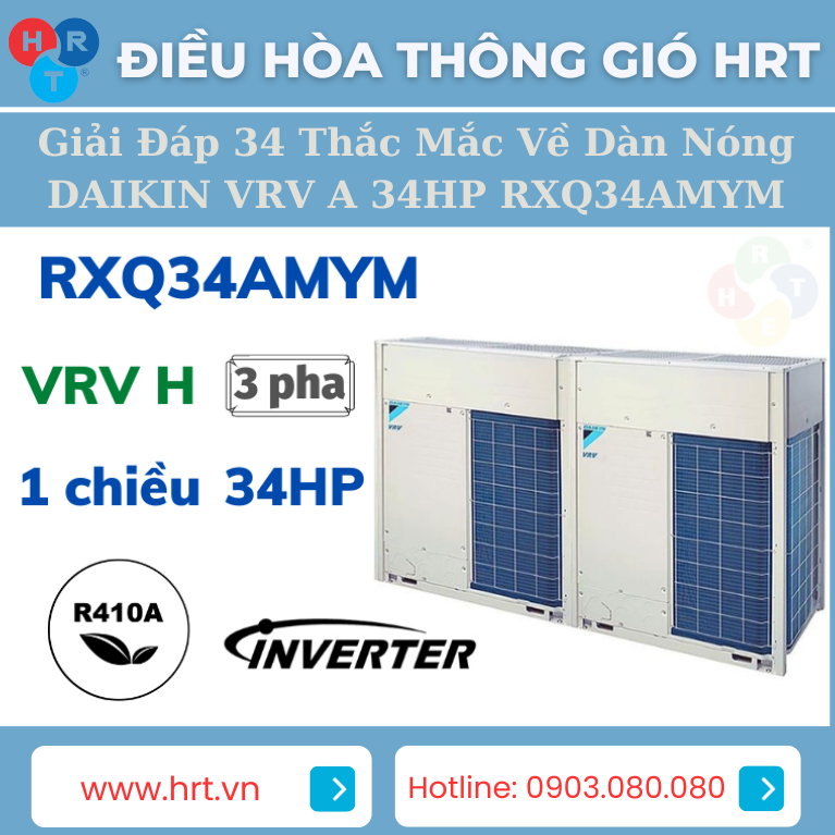 Với 34 th&ocirc;ng tin quan trọng n&agrave;y, bạn sẽ hiểu r&otilde; hơn về sản phẩm D&agrave;n N&oacute;ng DAIKIN VRV A 34HP RXQ34AMYM v&agrave; lợi &iacute;ch m&agrave; n&oacute; mang lại cho hệ thống HVAC của bạn.